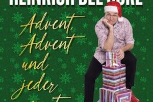Heinrich del Core - Advent, Advent und jeder rennt... - Advent, Advent und jeder rennt