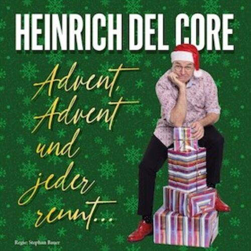 heinrich-del-core-advent-advent-und-jeder-rennt-advent-advent-und-jeder-rennt