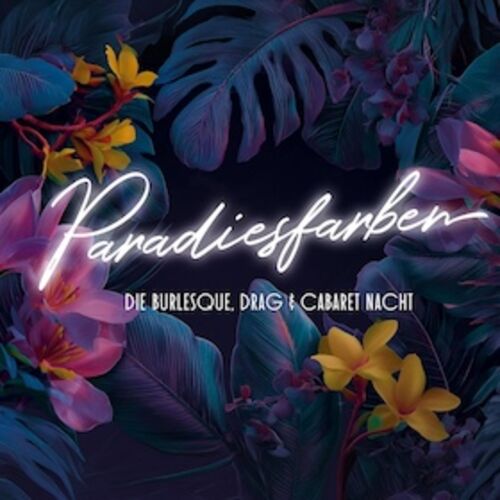 paradiesfarben-die-burlesque-drag-und-cabaret-nacht