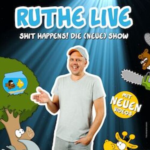ruthe-live-shit-happens-die-neue-show