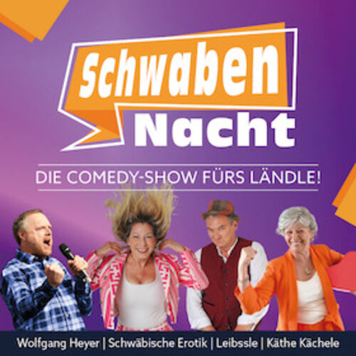die-comedy-show-furs-landle-schwabennacht-uhingen