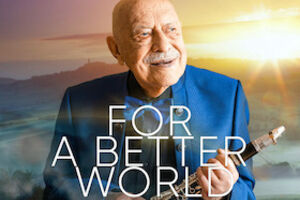 Giora Feidman - For a Better World - Giora Feidman Duo