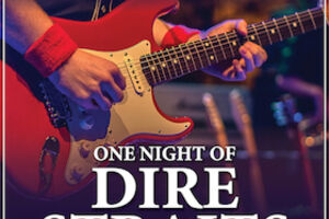 One Night of Dire Straits - Tribute Show - ´30 years later´ Tour